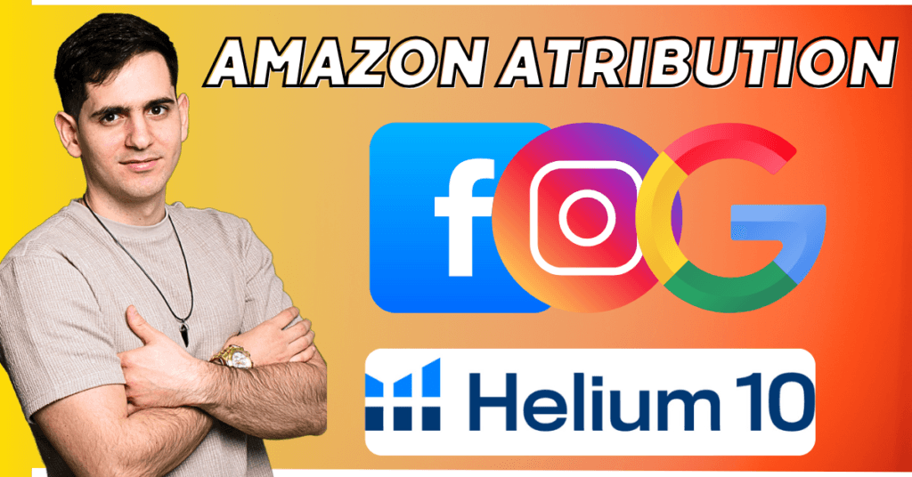Guía Completa para Usar Helium 10 Portals y Amazon Attribution